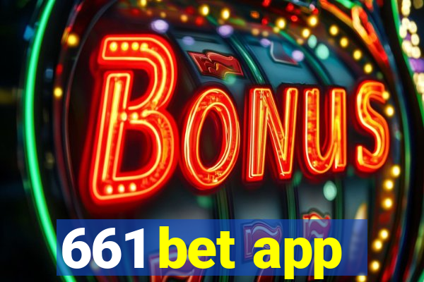 661 bet app